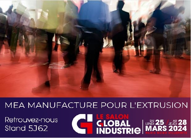 MEA sur le Global Industrie Paris 2024